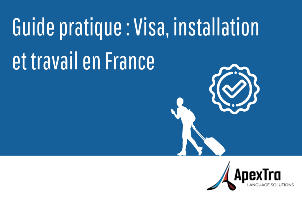 Guide pratique : visa, installation et travail en France. Jeune personne, mobile à la main et trainant une valise. Apextra Language Solutions.